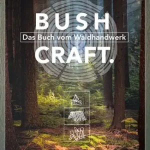 Garantierte Lieferung Bushcraft