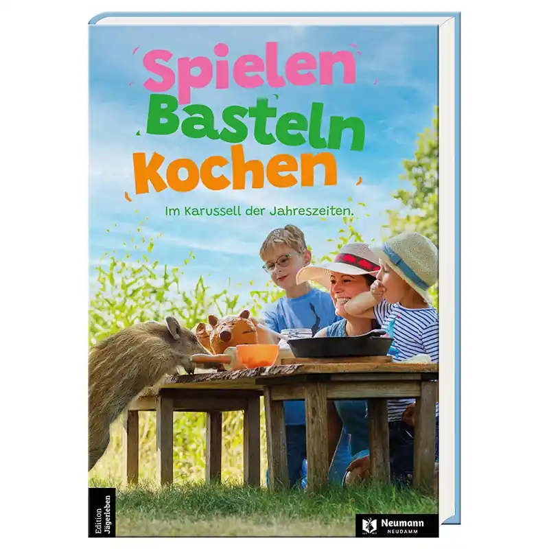 Neumann Kinderbuch - Spielen Basteln Kochen Neu