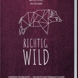 Richtig Wild Moderne Wildrezepte Meistverkauft