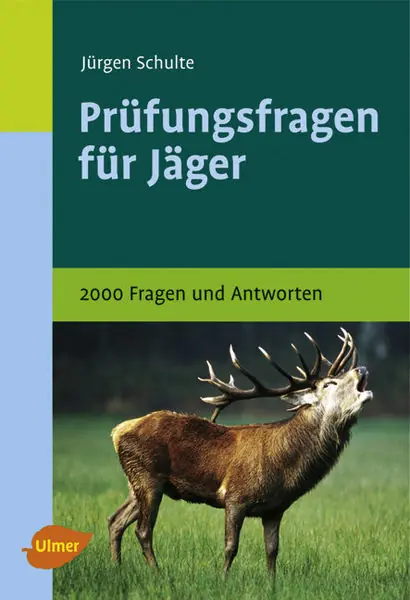 Online Kaufen Prüfungsfragen für Jäger - 2000 Fragen und Antworten