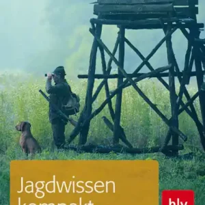 Bestseller Jagdwissen kompakt - Daten und Fakten für die Prüfung und Praxis