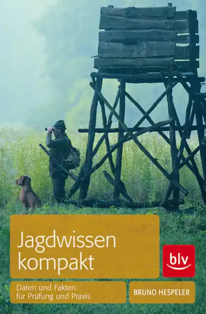 Bestseller Jagdwissen kompakt - Daten und Fakten für die Prüfung und Praxis