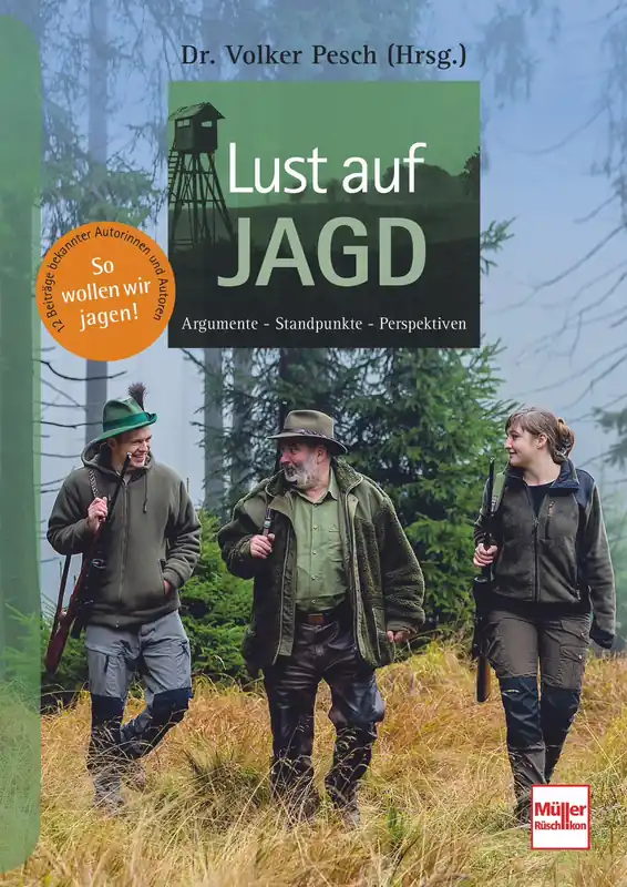 Lust auf Jagd Argumente - Standpunkte - Perspektiven Top-Angebot