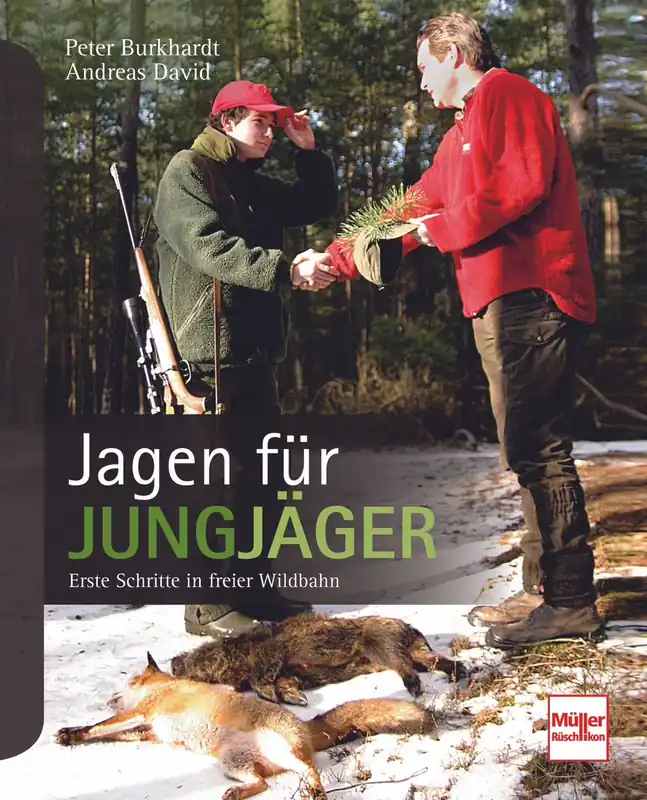 Jagen für Jungjäger Erste Schritte in freier Wildbahn Preisreduziert