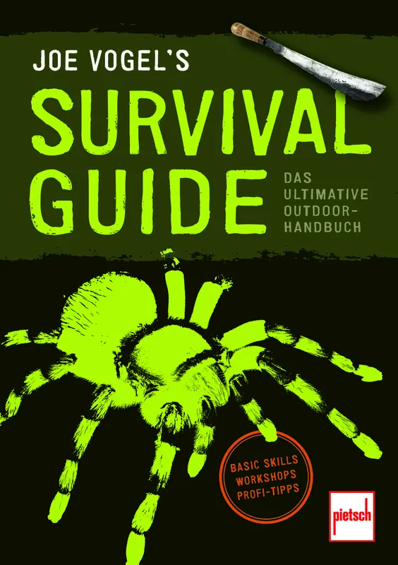 Neu Survival Guide Das ultimative Outdoor-Handbuch