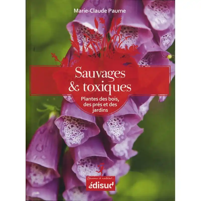Bestpreis Sauvages et toxiques