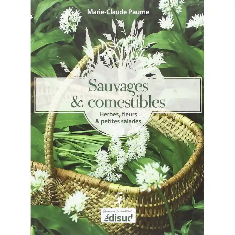 Must-Have Sauvages et comestibles