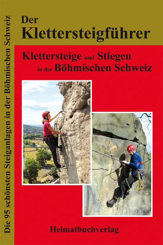Aktuell Heimatbuchverlag Bellmann Klettersteigführer Böhmische Schweiz