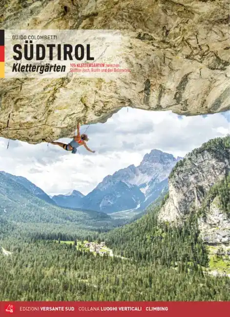 Versante Sud Kletterführer SÜDTIROL Klettergärten Saisonangebot