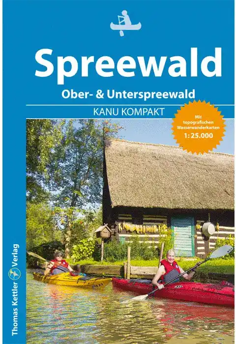 Neuheit Thomas Kettler Verlag Kanu Kompakt Spreewald 2021