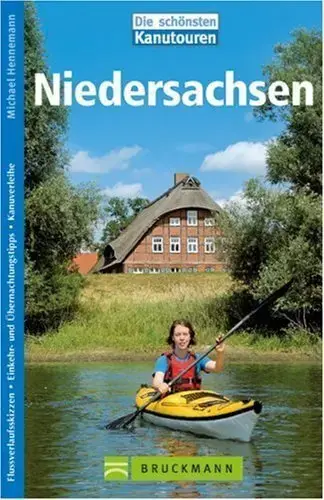 Geprüft Bruckmann Die Schönsten Kanutouren - Niedersachsen