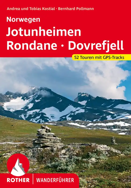 Highlight Bergverlag Rother Norwegen - Jotunheimen - Rondane