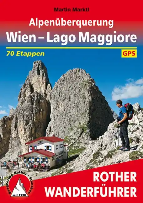 Neuheit Bergverlag Rother Alpenüberquerung Wien - Lago Maggiore