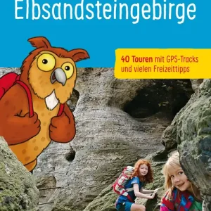 Neu Bergverlag Rother Erlebniswandern mit Kindern Elbsandsteingebirge