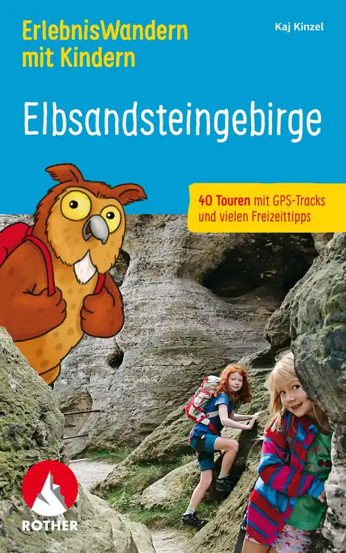 Neu Bergverlag Rother Erlebniswandern mit Kindern Elbsandsteingebirge