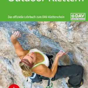 Echt BLV Outdoor-Klettern – Das offizielle Lehrbuch zum DAV-Kletterschein