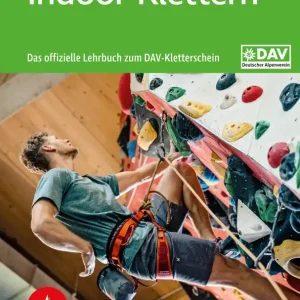 BLV Indoor-Klettern – Das offizielle Lehrbuch zum DAV-Kletterschein Nur Heute