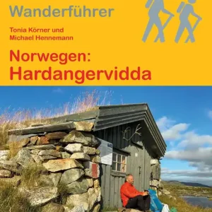 Conrad Stein Verlag Wanderführer Norwegen Hardangervidda – Fernwanderweg Highlight