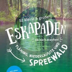 Echt DUMONT Verlag 52 Eskapaden Fläming,Niederlausitz,Spree
