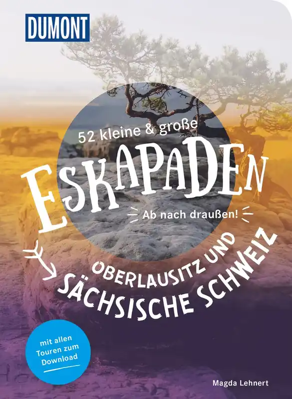 Preisreduziert DUMONT Verlag 52 kleine & große Eskapaden Oberlausitz Sächsische Schweiz