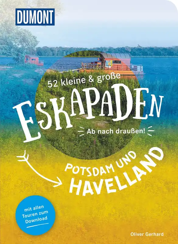 Highlight DUMONT Verlag 52 kleine & große Eskapaden Potsdam und Havelland