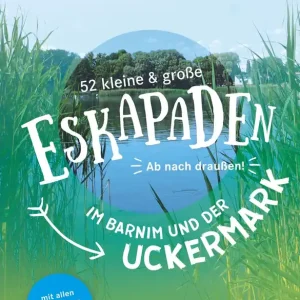 DUMONT Verlag 52 Eskapaden Barnim und der Uckermark Preis Gesenkt