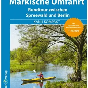 Aktuell Thomas Kettler Verlag Kanu Kompakt Märkische Umfahrt 2019