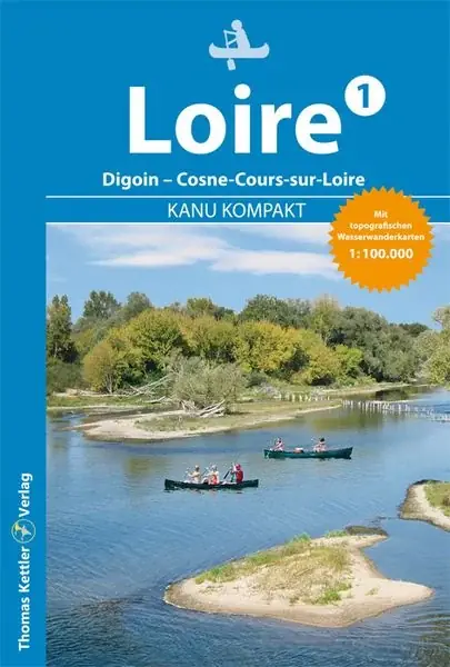 Thomas Kettler Verlag Kanu Kompakt Loire 2 - Schlösser - 2017 Meistverkauft